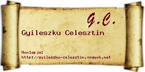 Gyileszku Celesztin névjegykártya